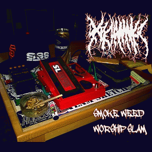 Smoke Weed Worship Slam